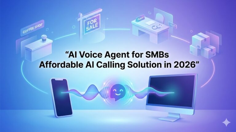 AI Voice Agent for SMB: Affordable AI Calling Solution in 2026